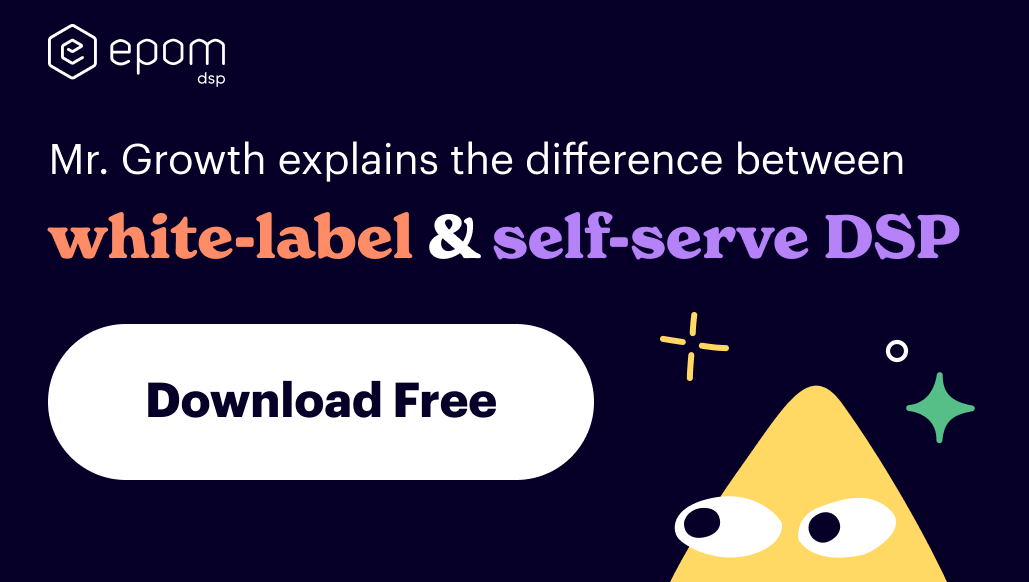 white-label & self-serve DSP