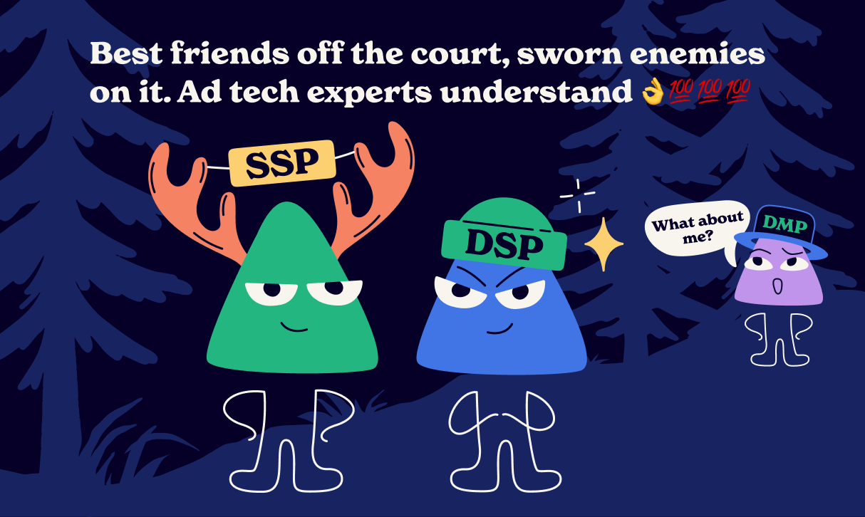 DSP vs SSP (vs. DMP): Is There Room for Comparison and Which One Is for You?